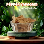 Pepper Vadagam,Milagu